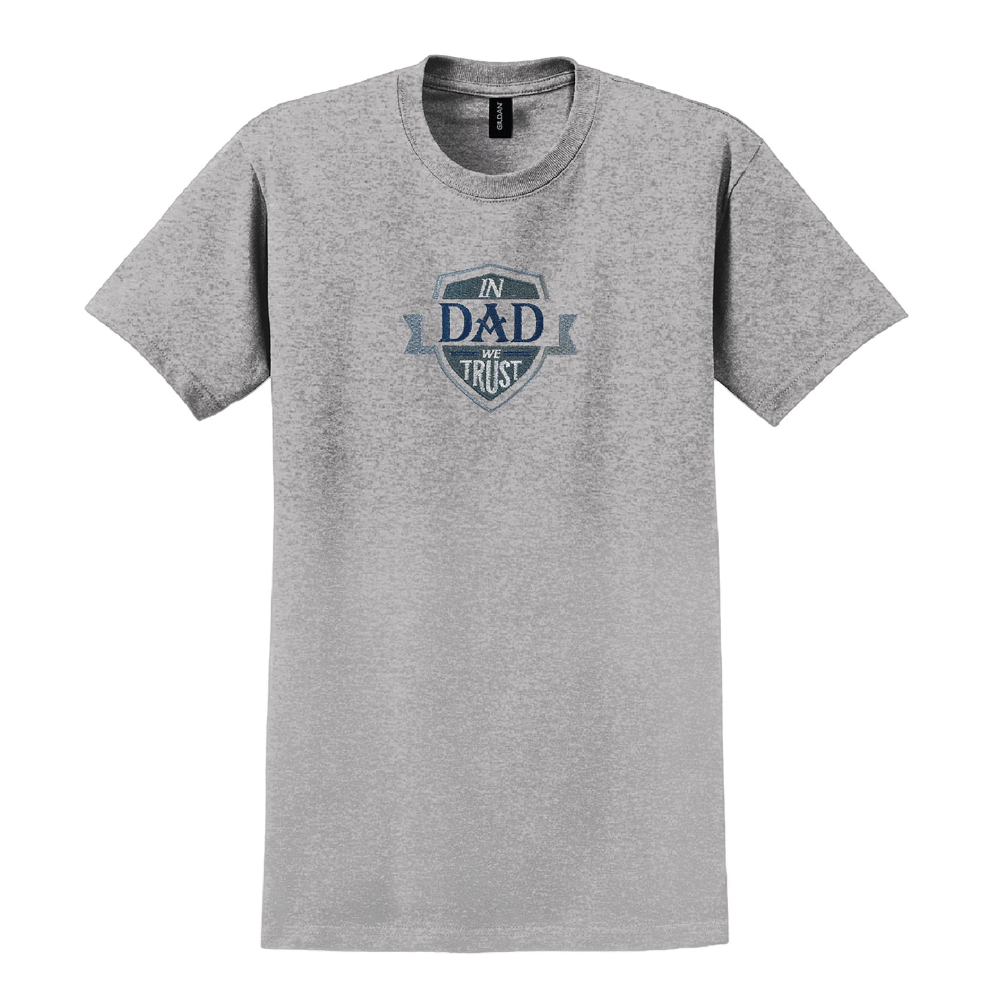 In Dad We Trust Tee