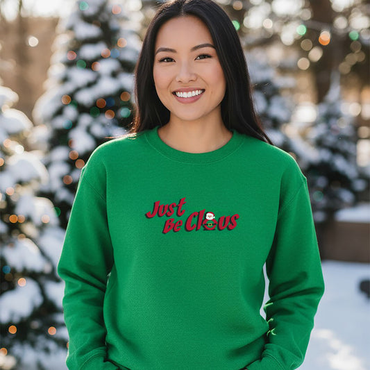 Just Be Claus Crew Neck Fleece