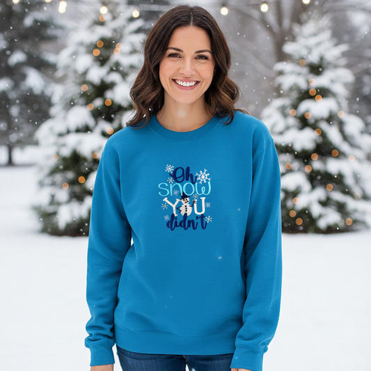 Oh Snow You Didn't Sapphire Crew Neck Fleece