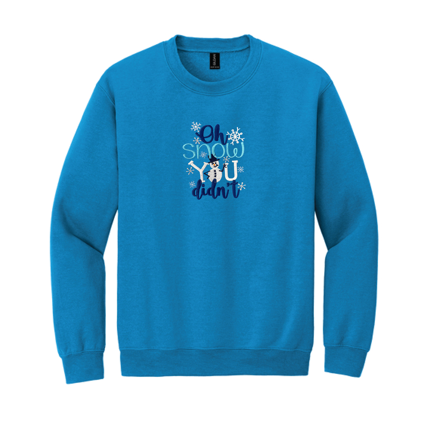 Oh Snow You Didn't Sapphire Crew Neck Fleece